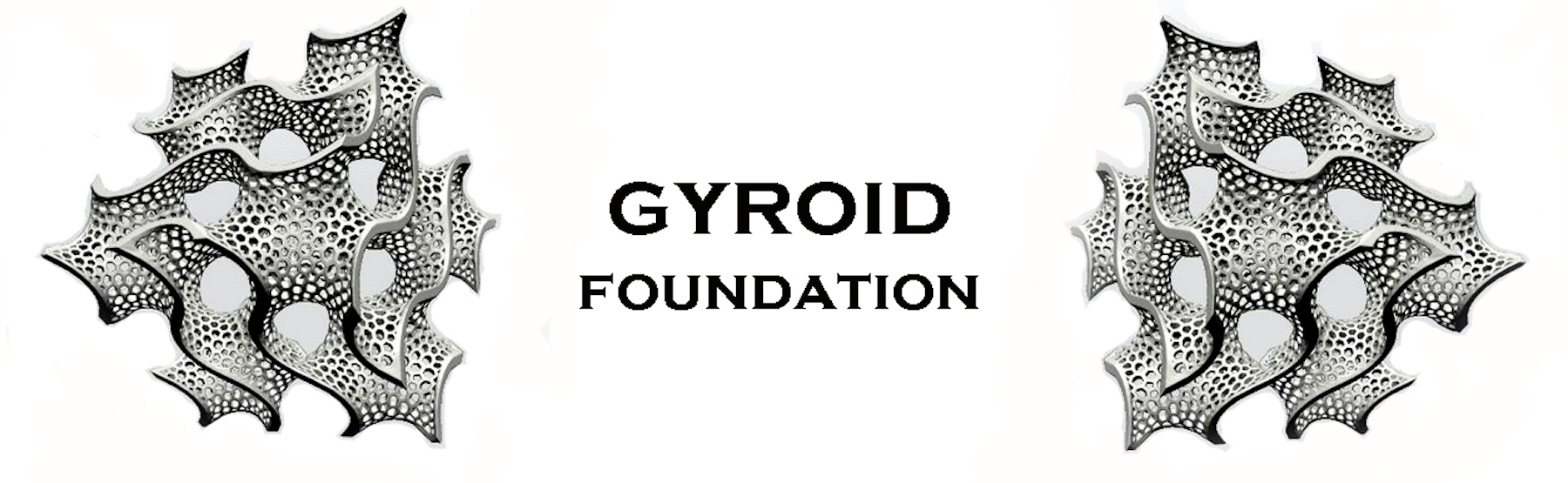 Gyroid Foundation